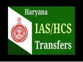  बड़ी खबर: 26 IAS/HCS अधिकारियों का तबादला